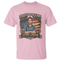 Patriotic Nurse Celebrating 250 Years Of Care Gift T Shirt