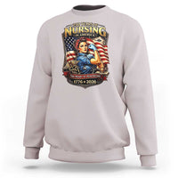 Patriotic Rosie Nurse Feminist Pride Sweatshirt 250 Years Of Nursing