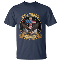 Christian Patriotic Eagle Cross T Shirt 250 Years Faith And Freedom USA Gift