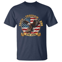 250 Years Faith And Freedom T Shirt Patriotic Eagle Cross American Pride Gift