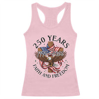 250 Years Faith And Freedom Racerback Tank Top Patriotic Christian Eagle