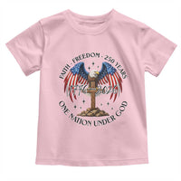 Patriotic Eagle Cross One Nation Under God Toddler T Shirt 250th Anniversary