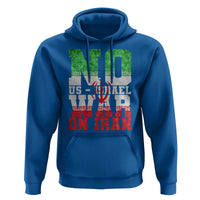 No Us Israel War On Iran Hoodie Anti War Political Protest Statement
