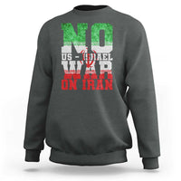 No Us Israel War On Iran Sweatshirt Anti War Political Protest Statement