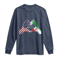 I Stand With Iran Long Sleeve Shirt Support Iranian People For Peace