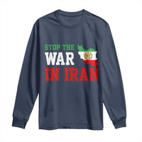 Stop The War In Iran Long Sleeve Shirt Iran Freedom Protest