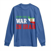 Stop The War In Iran Long Sleeve Shirt Iran Freedom Protest