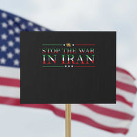 Stop The War In Iran Protest Sign Anti War Protest