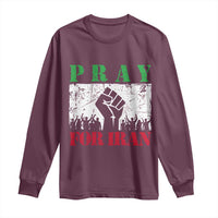 Pray For Iran Long Sleeve Shirt Support Iranian People Peace