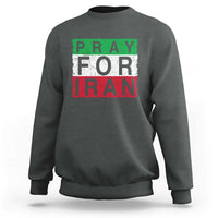 Pray For Iran Sweatshirt Support Peace For Iran