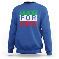 Pray For Iran Sweatshirt Support Peace For Iran