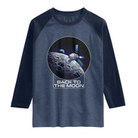 Back To The Moon Raglan Shirt Lunar Mission Astronaut Space Lover