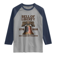 Liberty Bell 250th Anniversary Raglan Shirt American Pride Gift