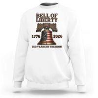 Liberty Bell 250th Anniversary Sweatshirt American Pride Gift