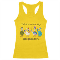 Funny Duck 4th Of July Racerback Tank Top Did Someone Say Firequacker