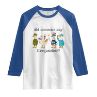 Funny Duck 4th Of July Raglan Shirt Did Someone Say Firequacker