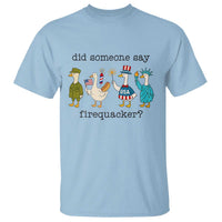 Funny Duck 4th Of July T Shirt Did Someone Say Firequacker