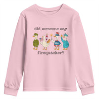 Funny Duck 4th Of July Youth Sweatshirt Did Someone Say Firequacker