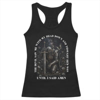 Christian Knight Templar Crusader Racerback Tank Top The Devil Saw Me With My Head Down And Thought He'd Won