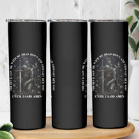 Christian Knight Templar Crusader Skinny Tumbler The Devil Saw Me With My Head Down And Thought He'd Won
