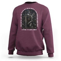 Christian Knight Templar Crusader Sweatshirt The Devil Saw Me With My Head Down And Thought He'd Won