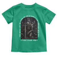 Christian Knight Templar Crusader Toddler T Shirt The Devil Saw Me With My Head Down And Thought He'd Won
