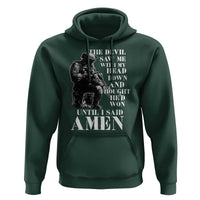 Military Christian Warrior Hoodie The Devil Saw Me With My Head Down And Thought He'd Won