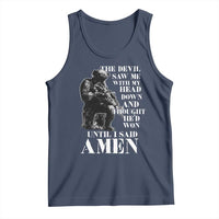 Military Christian Warrior Tank Top The Devil Saw Me With My Head Down And Thought He'd Won
