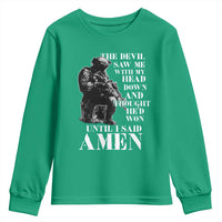 Military Christian Warrior Youth Sweatshirt The Devil Saw Me With My Head Down And Thought He'd Won