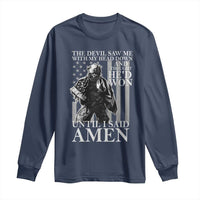 Military Soldier Skull Christian Faith Long Sleeve Shirt The Devil Saw Me With My Head Down And Thought He'd Won