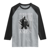 Military Soldier Skull Christian Faith Raglan Shirt The Devil Saw Me With My Head Down And Thought He'd Won