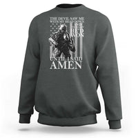 Military Soldier Skull Christian Faith Sweatshirt The Devil Saw Me With My Head Down And Thought He'd Won
