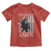 Military Soldier Skull Christian Faith Toddler T Shirt The Devil Saw Me With My Head Down And Thought He'd Won