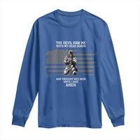 Soldier Skull Christian Faith Quote Long Sleeve Shirt The Devil Saw Me With My Head Down And Thought He'd Won