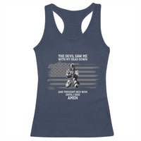 Soldier Skull Christian Faith Quote Racerback Tank Top The Devil Saw Me With My Head Down And Thought He'd Won
