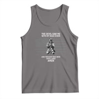 Soldier Skull Christian Faith Quote Tank Top The Devil Saw Me With My Head Down And Thought He'd Won