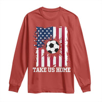 USA Soccer Game Day Long Sleeve Shirt Take Us Home