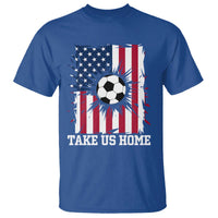 USA Soccer Game Day T Shirt Take Us Home