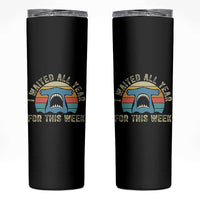 Hammerhead Shark Skinny Tumbler I Waited All Year For This Week Ocean Lover