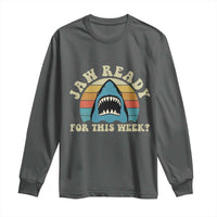 Jaw Ready For This Long Sleeve Shirt Vintage Shark Lover Ocean Wildlife