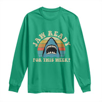 Jaw Ready For This Long Sleeve Shirt Vintage Shark Lover Ocean Wildlife