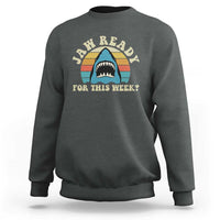 Jaw Ready For This Sweatshirt Vintage Shark Lover Ocean Wildlife