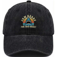Jaw Ready For This Washed Cotton Baseball Cap Vintage Shark Lover Ocean Wildlife