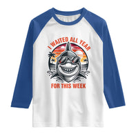 Funny Shark Summer Vacation Raglan Shirt I Waited All Year For This Week