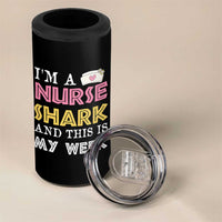Funny Nurse Shark Gift 4 in 1 Can Cooler Tumbler This Is My Week