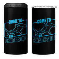 Funny Hammerhead Shark Lover 4 in 1 Can Cooler Tumbler Come To The Shark Side