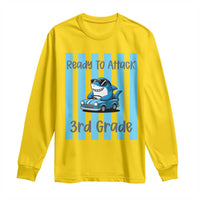 Ready To Attack 3rd Grade Long Sleeve Shirt Funny Shark Driving Car Back To School