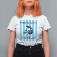 Ready To Attack 3rd Grade T Shirt For Women Funny Shark Driving Car Back To School