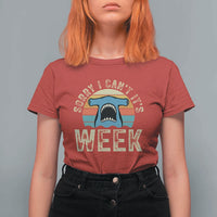 Vintage Hammerhead Shark Lover T Shirt For Women Sorry I Cant Its Week