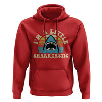 Im A Little Sharktastic Hoodie Vintage Shark Lover Week Gift